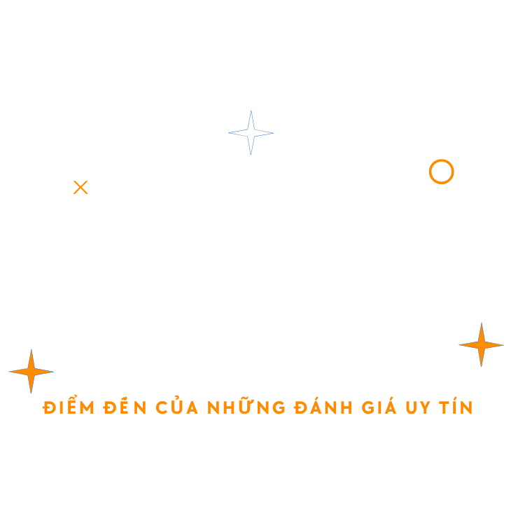 Trust Review – Điểm Đến Của Những Đánh Giá Uy Tín